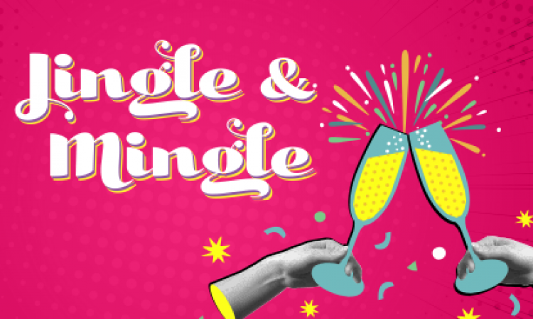 Illustration of two hands clinking champagne glasses under the headline, "Jingle and Mingle"