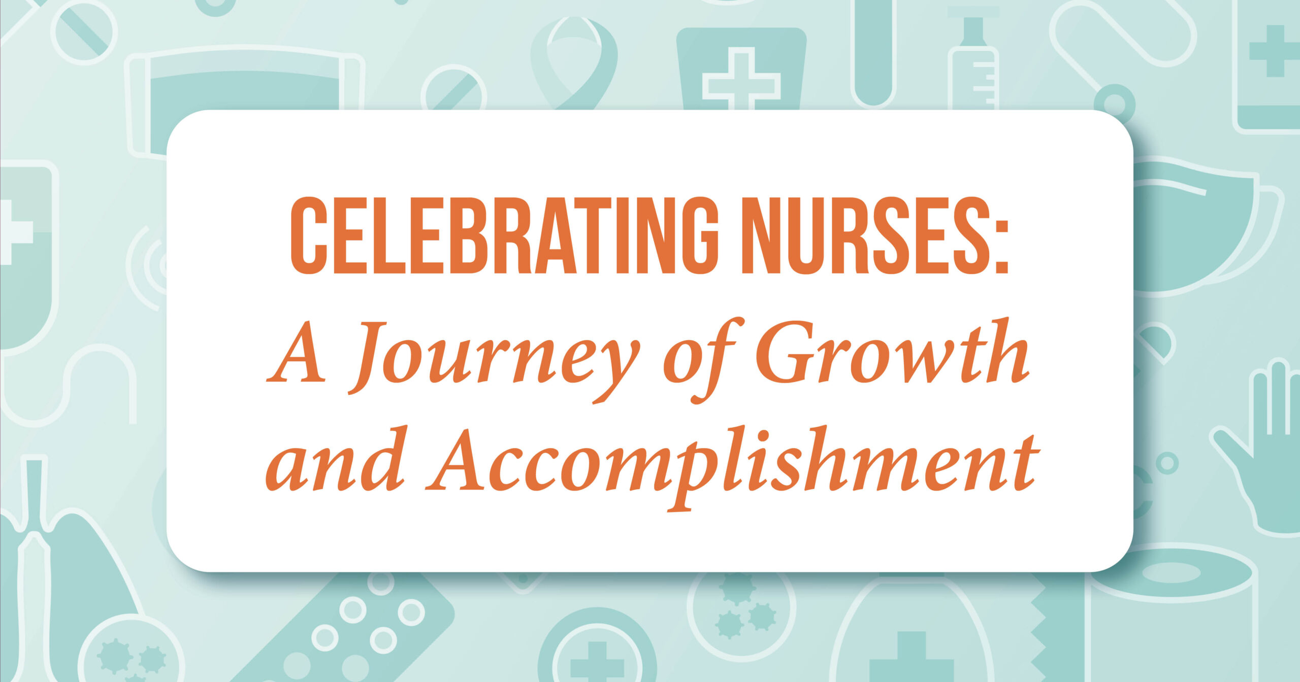 Celebrating Nurses Header