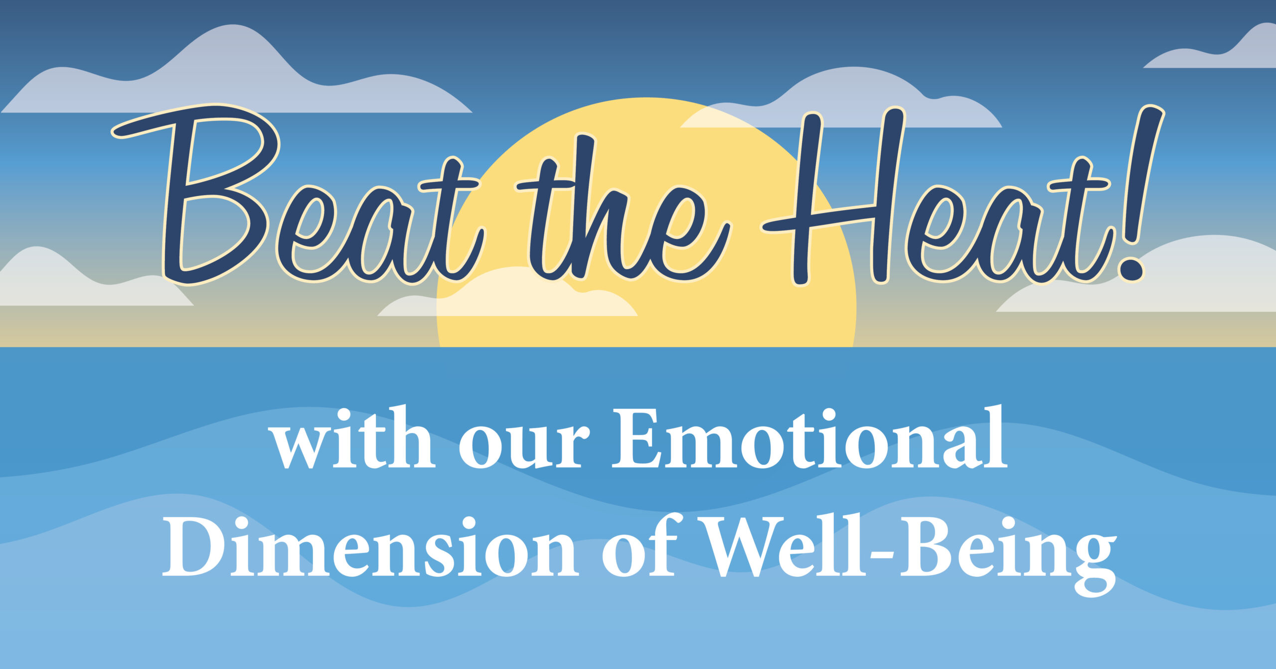 Achieving Emotional Wellbeing Through Our Eight Dimensions of Well-Being
