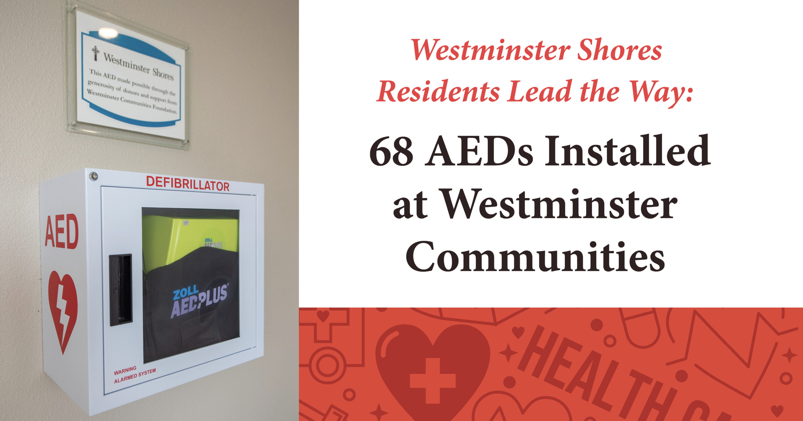 Westminster Shores Residents Lead the Way: 68 AEDs Installed at Westminster Communities