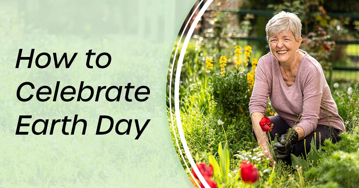 How Older Adults Can Celebrate Earth Day in 2024