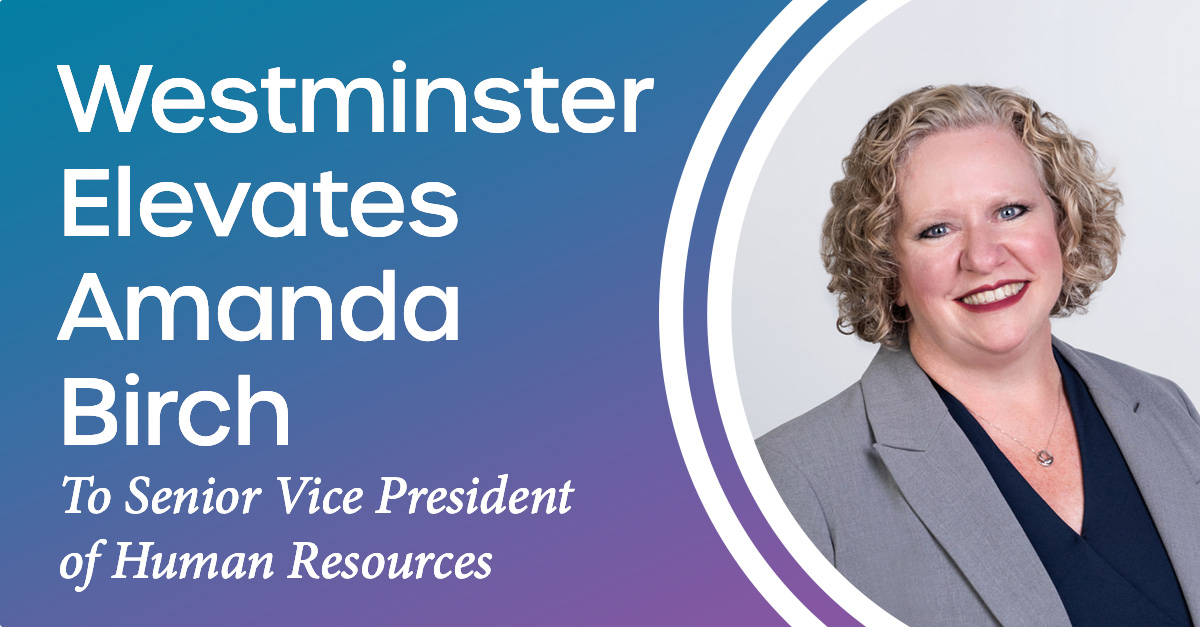 Amanda Birch Steps into Senior VP of HR Role at Westminster